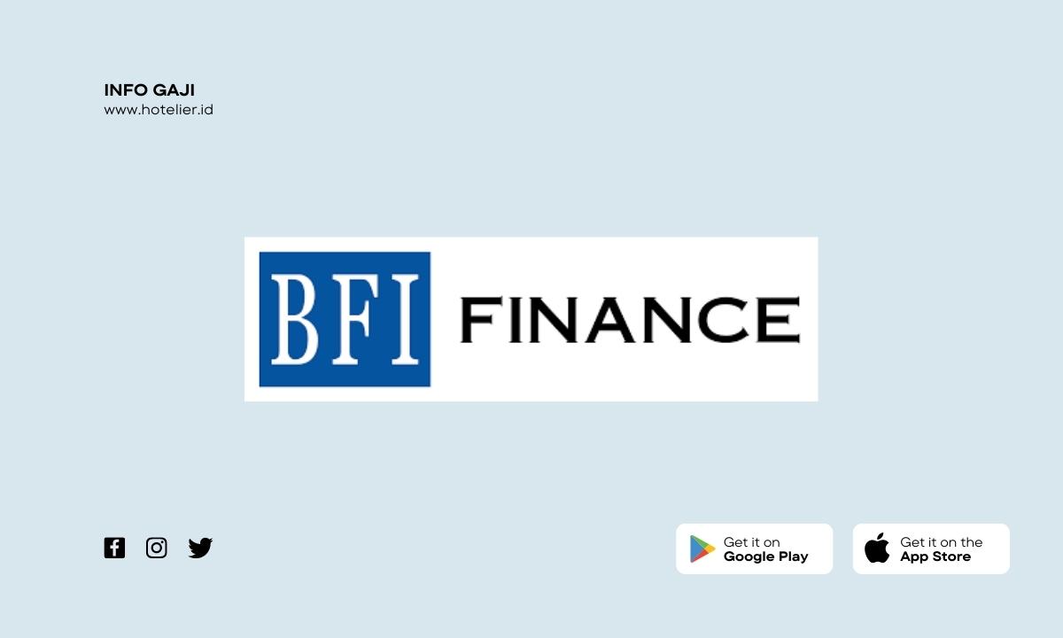 Gaji di PT BFI Finance Indonesia